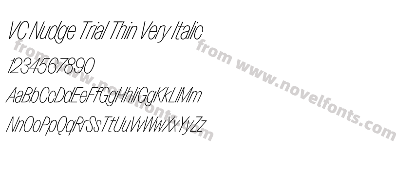 VC Nudge Trial Thin Very ItalicPreview