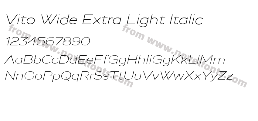 Vito Wide Extra Light ItalicPreview