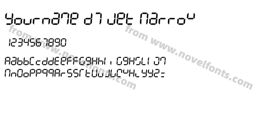 Yourname D7 Jet NarrowPreview