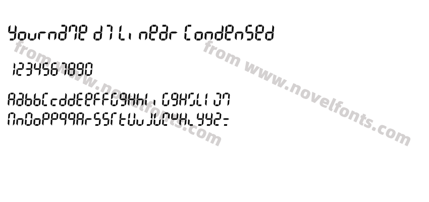 Yourname D7 Linear CondensedPreview