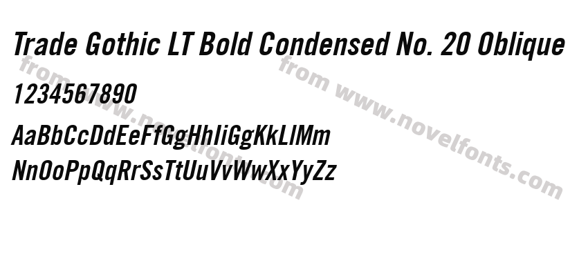 Trade Gothic LT Bold Condensed No. 20 ObliquePreview