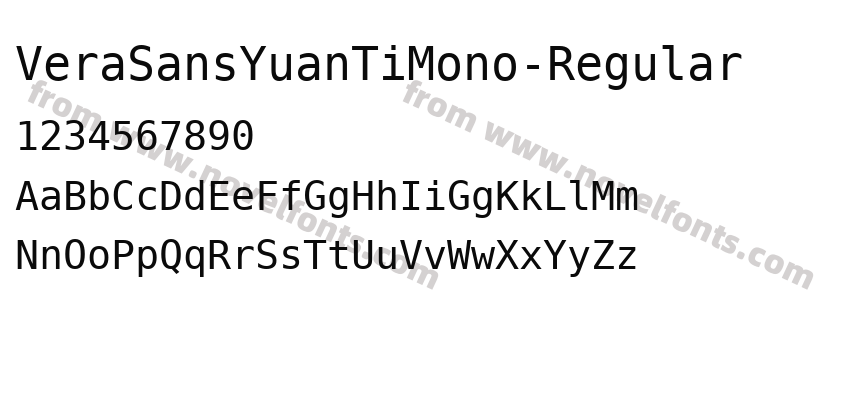 VeraSansYuanTiMono-RegularPreview