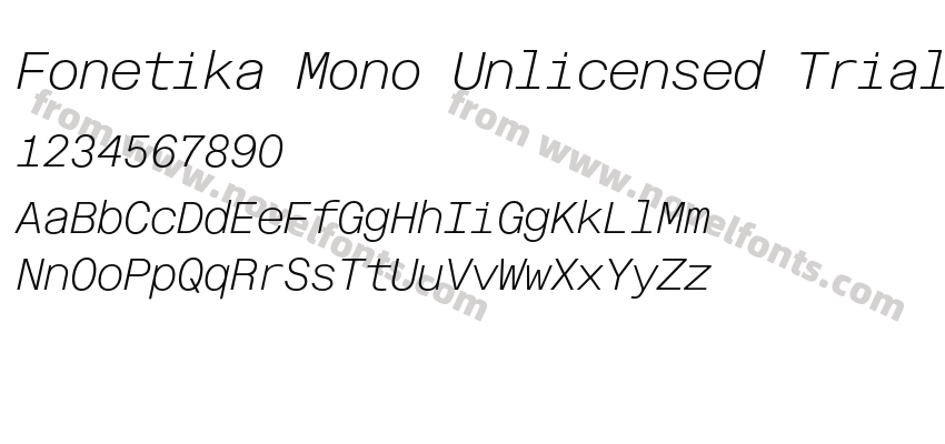 Fonetika Mono Unlicensed Trial Extra Light ItalicPreview