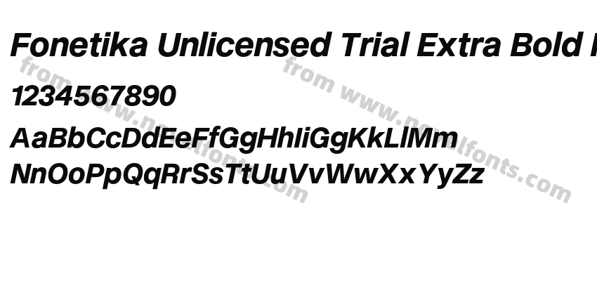 Fonetika Unlicensed Trial Extra Bold ItalicPreview