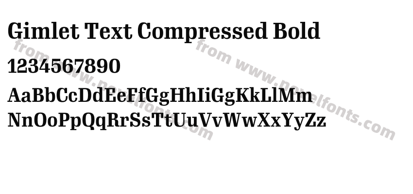 Gimlet Text Compressed BoldPreview