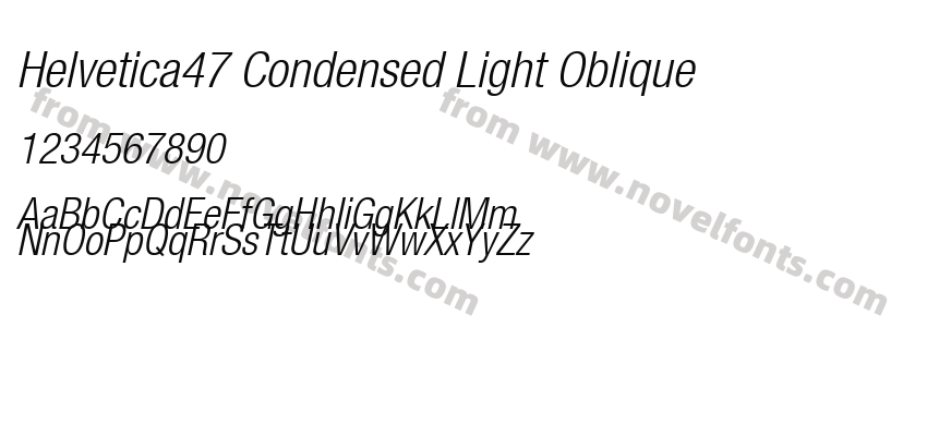 Helvetica47 Condensed Light ObliquePreview