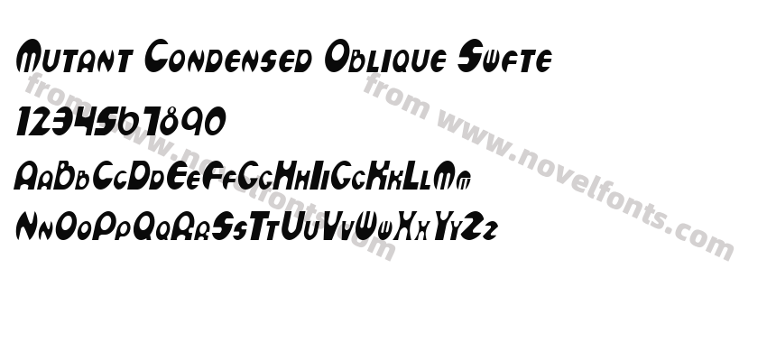 Mutant Condensed Oblique SwftePreview