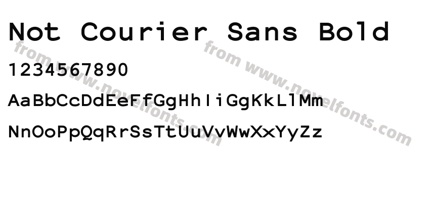 Not Courier Sans BoldPreview