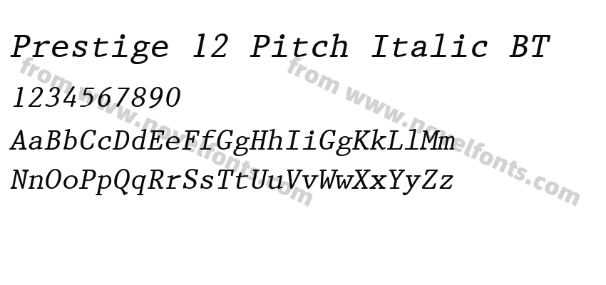 Prestige 12 Pitch Italic BTPreview