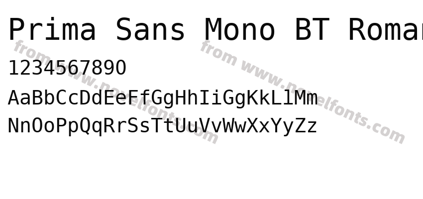 Prima Sans Mono BT RomanPreview