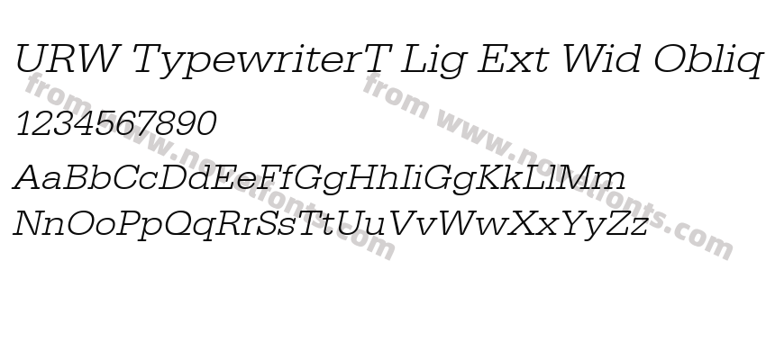 URW TypewriterT Lig Ext Wid ObliquePreview