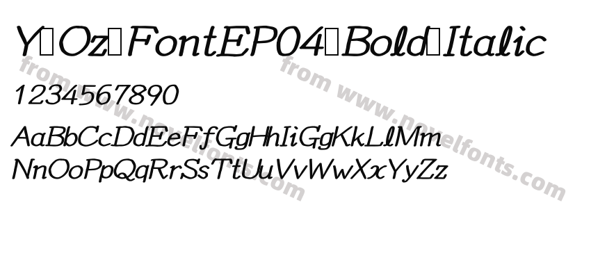 Y Oz FontEP04 Bold ItalicPreview